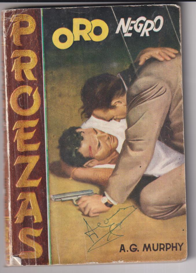 Proezas nº 18. Oro negro por A.G Murphy. Editorial Rollán 1953