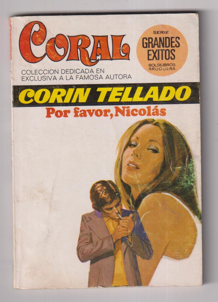 Coral nº 521. Por favor, Nicolás por Corín Tellado.