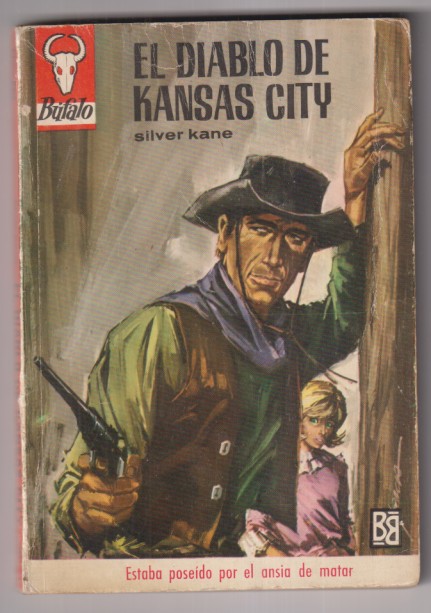 Búfalo nº 672. El diablo de Kansas City por Siver Kane