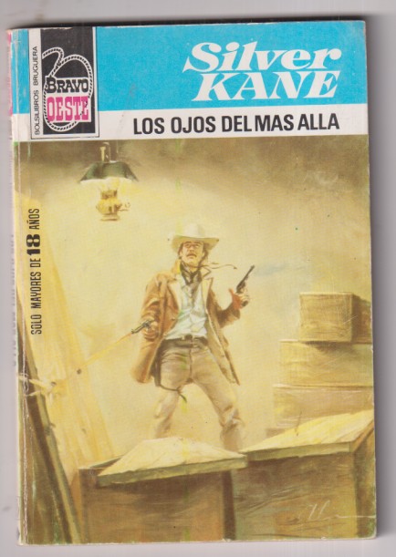 Bravo nº 948. Los ojos del más allá por silver kane. 1ª edición Bruguera 1979