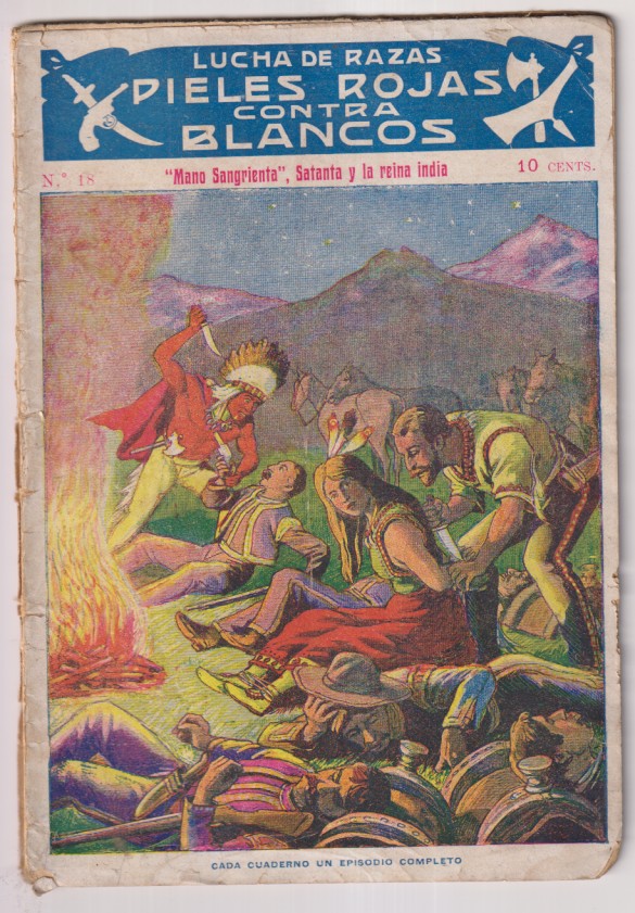 Lucha de Razas. pieles rojas contra blancos nº 18.