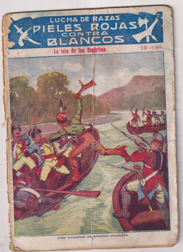 Lucha de Razas. pieles rojas contra blancos nº 3