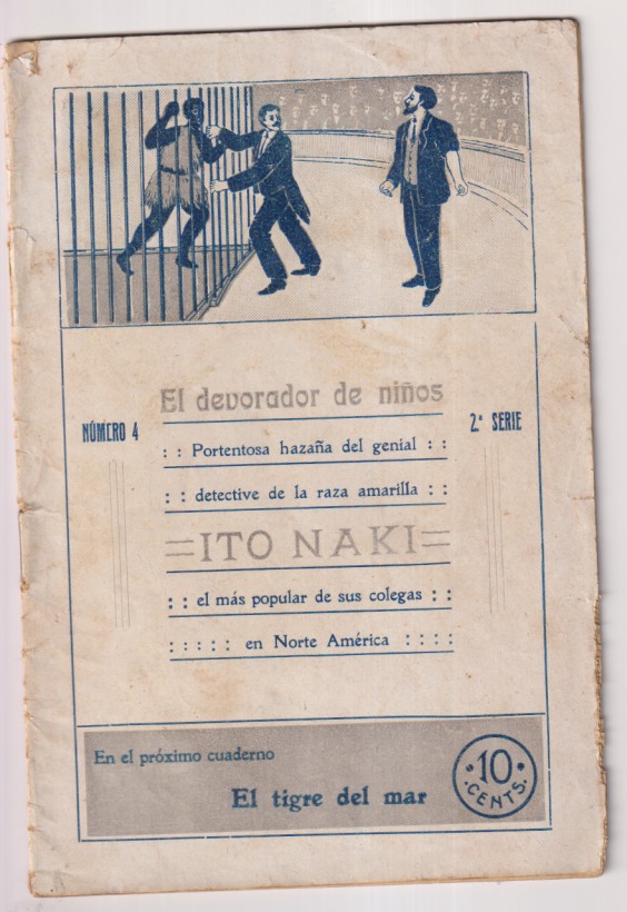 El Devorador de niños. Ito naki nº 4. portentosas hazañas del genial detective (20,5x13,5) 32 páginas con ilustraciones. 10 cts. Años 20. Difícil