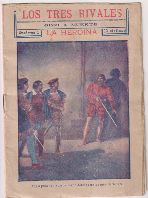 Los tres rivales nº 1. odio a muerte. 10 cent. Años 20