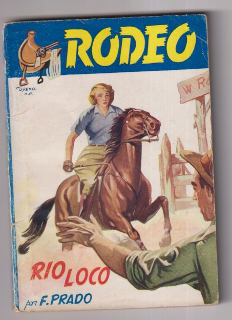 Colección Rodeo nº 31. Rio Loco por F. Prado. 1ª Edición Cies