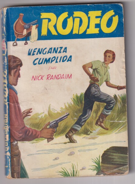 colección Rodeo nº 33. Venganza cumplida por Nick Randaim. 1ª Edición Cies