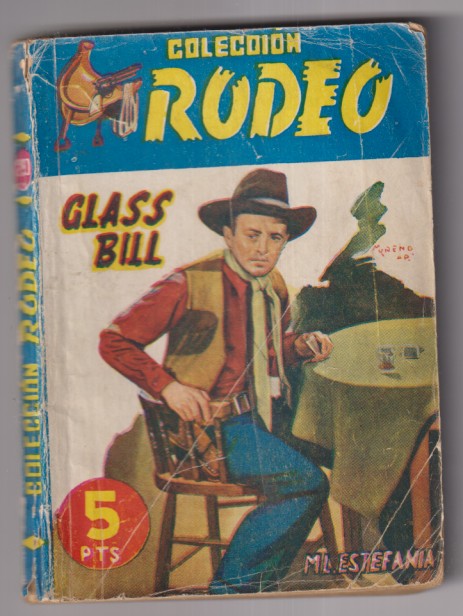 Colección Rodeo nº 250. Glass Bill por M. L. Estefanía. 1ª Edición Cies