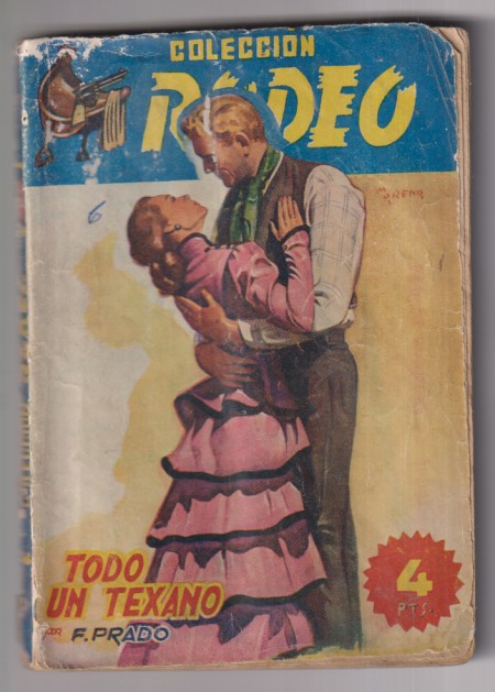 Colección Rodeo nº 159. Todo un texano por F. Prado. 1ª Edición Cies. Muy difícil