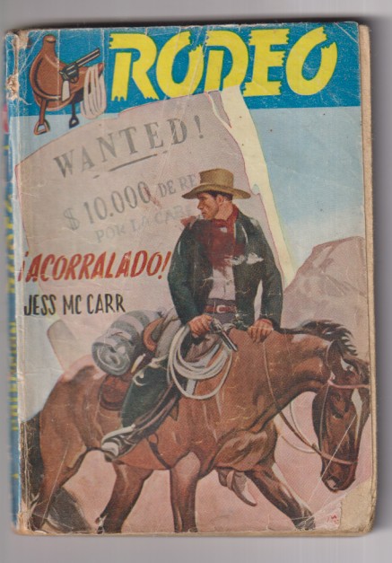 Colección Rodeo nº 98. ¡Acorralado! por Jess MC Carr. 1ª Edición Cies