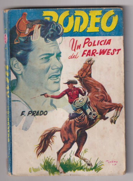 Colección Rodeo nº 74. Un policía del Far-West por F. Prado. 1ª edición Cies