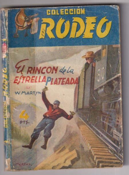 Colección Rodeo nº 193. El Rincón de la Estrella plateada po W. Martyn. 1ª Edición Cies. Escaso