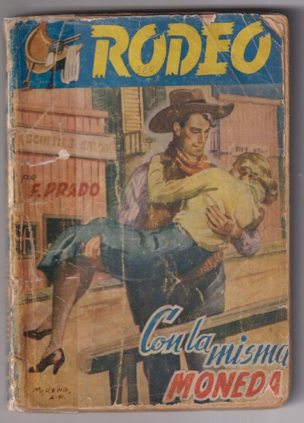 Colección Rodeo nº 320. Con la misma moneda por F. Prado. 1ª edición Cies