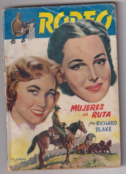 Colección Rodeo nº 89.Mujeres en ruta por Richard Blake. 1ª edición Cies. Muy EScasa