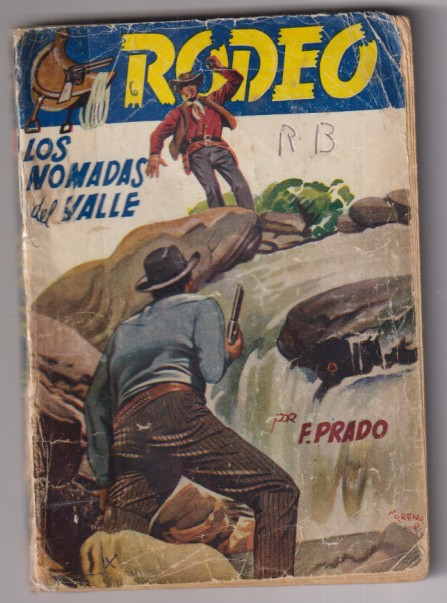 Colección Rodeo nº 6. Los nómadas del Valle por F. Prado. 1ª Edición Cies. muy Difícil