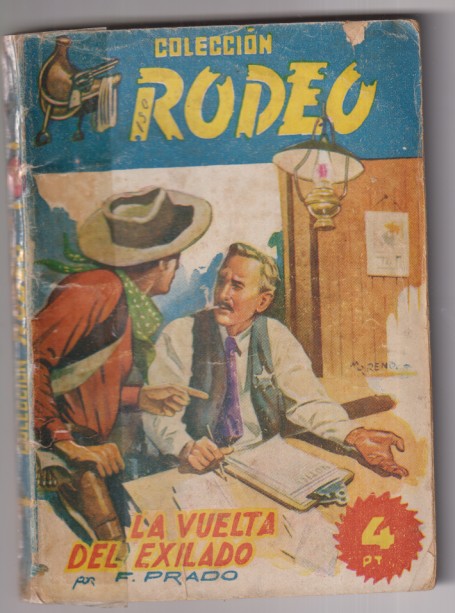 Rodeo nº 130. la vuelta del Exilado por F. Prado. 1ª Edición Cies