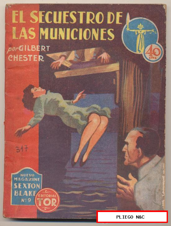 Nuevo Magazine Sexton Blake nº 9. El secuestro de las municiones por Gilbert Chester. Tor. 1946