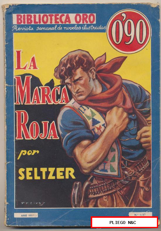Biblioteca Oro nº 37. La Marca Roja por Seltzer. Editorial Molino 1936