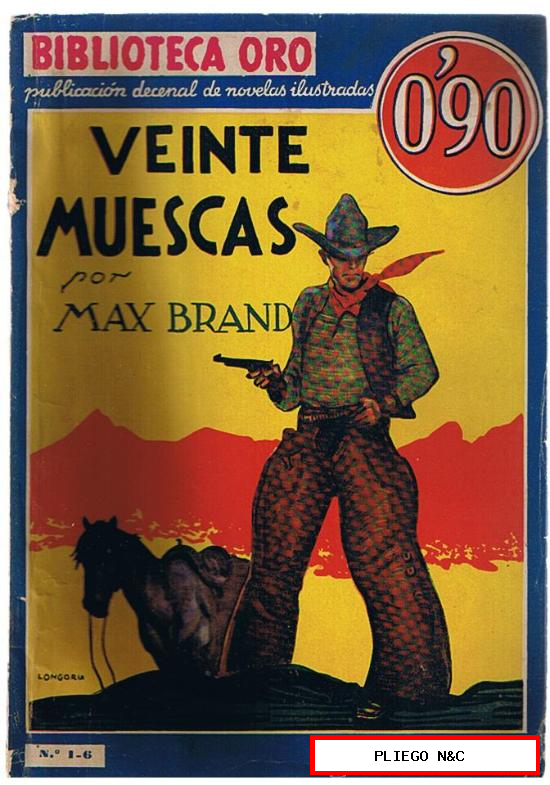 Biblioteca Oro nº 6. Veinte Muescas por Max Brand. Editorial Molino 1934