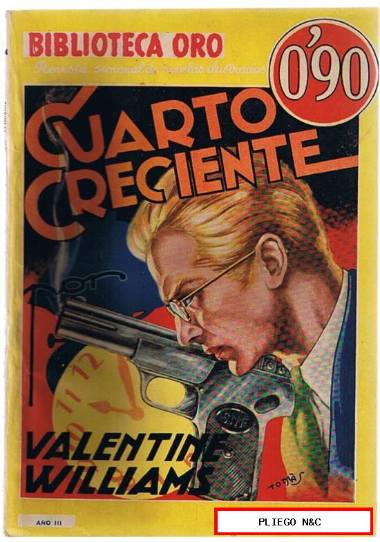 Biblioteca Oro nº 54. Cuarto creciente por Valentine Williams. Editorial Molino 1936