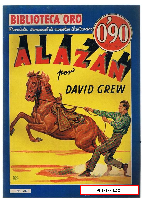 Biblioteca Oro nº 33. Alazán por David Grew. Editorial Molino 1935. ¡IMPECABLE!