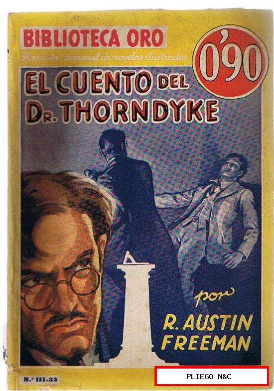 Biblioteca Oro Amarilla nº 33. El cuento del Dr. Thorndyke por A. Freeman. Editorial Molino 1935