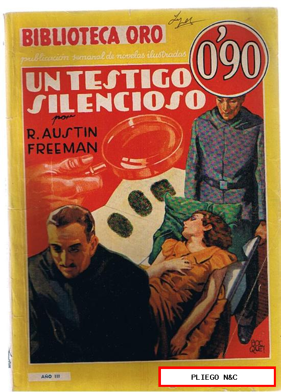Biblioteca Oro Amarilla nº 60. Un testigo silencioso por R. A. Freeman. Editorial Molino 1936