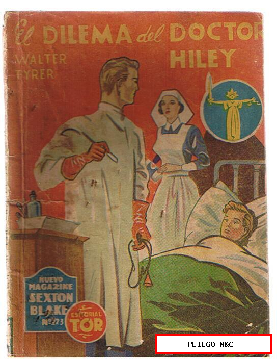 Nuevo Magazine Sexton Blake nº 223. El dilema del Doctor Hiley por W. Tyrer. Editorial Tor 1952