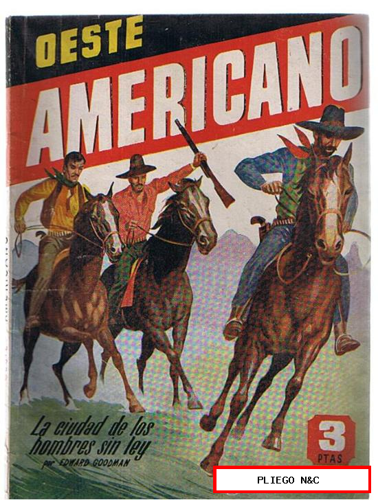 Oeste Americano nº 5. La ciudad de los hombres sin ley por E. Goodman. Ediciones España
