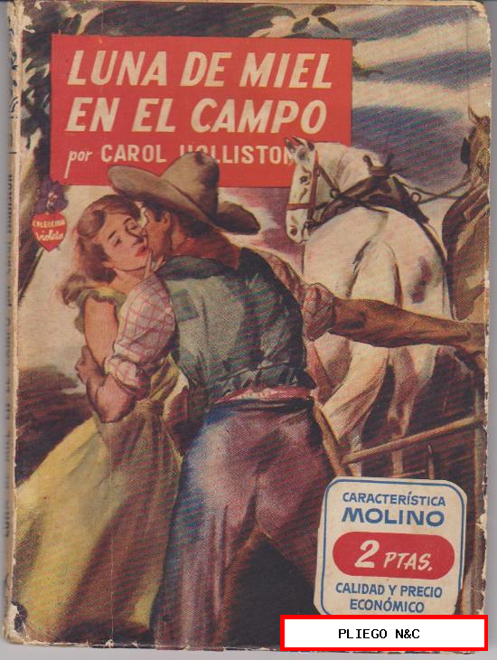 Luna de miel en el campo. Molino nº 111. Buenos Aires 1ª Edición 1946