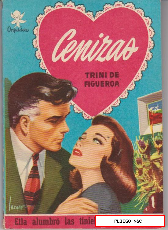 Orquídea nº 46. Cenizas por Trini de Figueroa. 2ª Edición Bruguera 1955