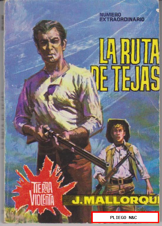 Tierra Violenta nº 5. La ruta de Tejas. por J. Mallorquí. Cid