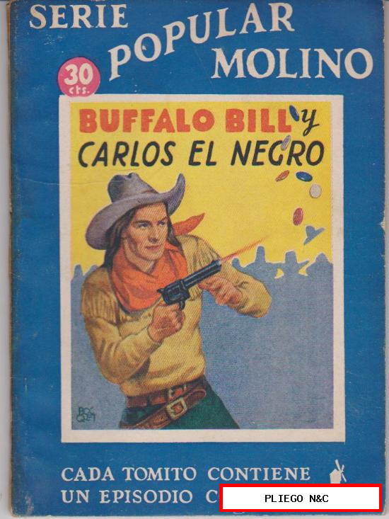 Serie Popular Molino. Buffalo Bill y Carlos Negro. Editorial Molino 1935