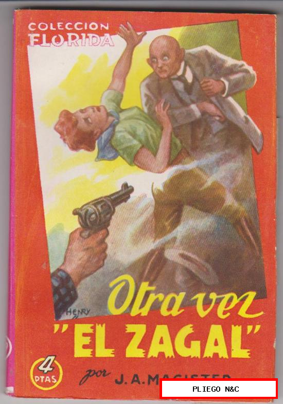 Colección Florida nº 29. Otra vez El Zagal por J.A. Magister. Valenciana 1949. SIN ABRIR