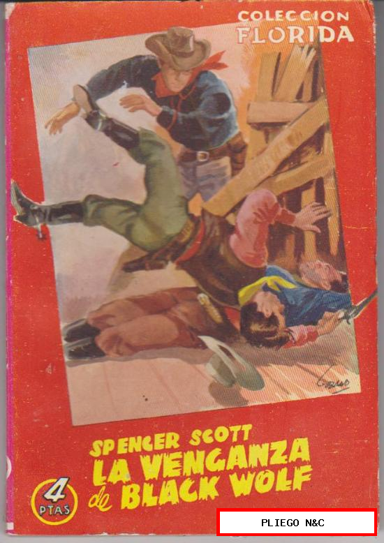 Colección Florida nº 22. La venganza de Black Wolf por Spencer Scott. Valenciana 1949. SIN ABRIR
