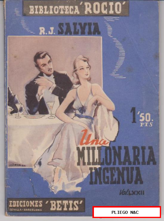Biblioteca Rocío Vol. 72. Una Millonaria ingenua. Ediciones Betis