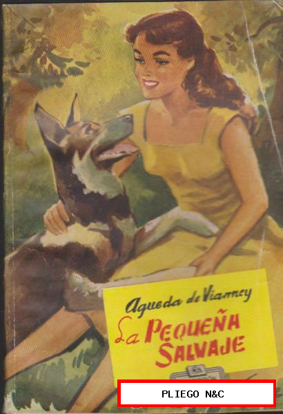 Colección Favorita nº 47. La pequeña salvaje. Águeda de Vienney. Valenciana 1950