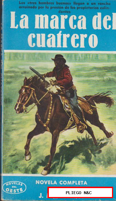 Novelas del Oeste nº 27. La marca del cuatrero por J. Mallorquí. Cliper 1958
