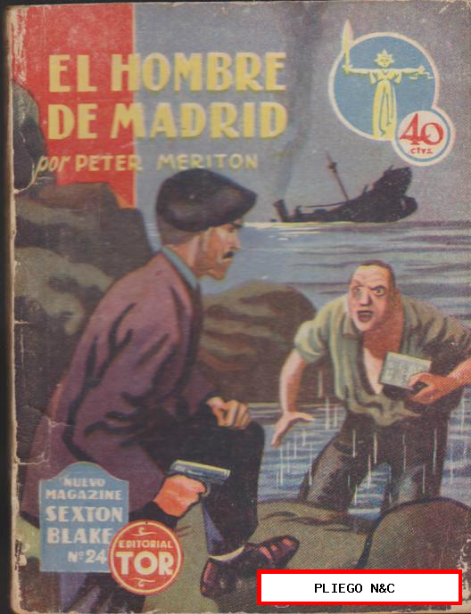 Nuevo Magazine Sexton Blake nº 24. El Hombre de Madrid. Edit. Tor-Argentina 1946