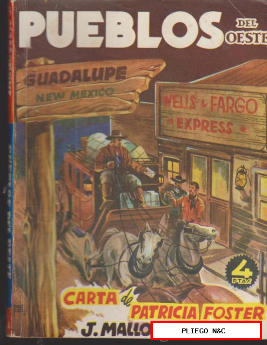 Pueblos del oeste nº 6. Guadalupe por J. Mallorquí. 1ª Edición Cliper 1949