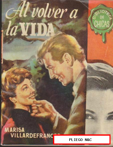 Biblioteca de Chicas nº 64. Al volver a la vida por M. Villardefranco. Cid 1955