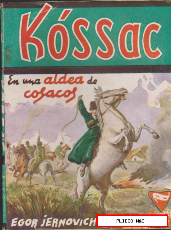 Kossac nº 4. En una aldea de cosacos. Editorial Grafidea 194?