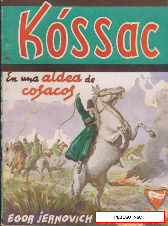 Kossac nº 4. En una aldea de cosacos. Editorial Grafidea 194?