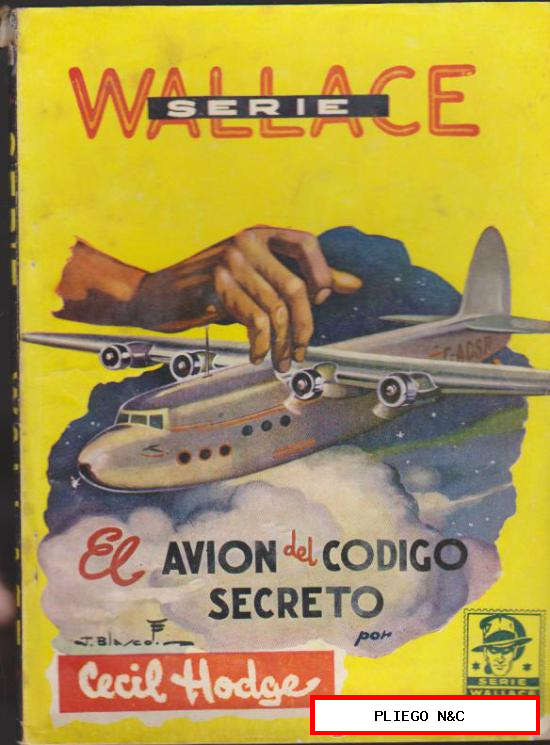 Serie Wallace nº 18. El avión del código secreto. Cliper 1944