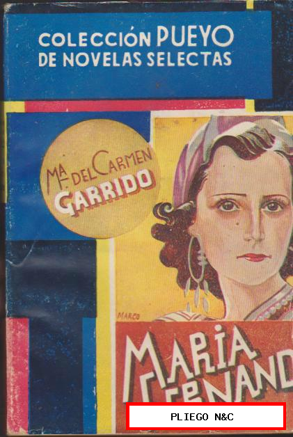 Colección Pueyo nº 39. María Fernanda por Mº del Carmen Garrido. Pueyo 1946