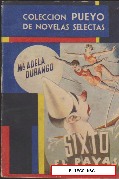 Colección Pueyo nº 217. Sixto El payaso por Mº Adela Durango. Pueyo 1947