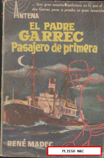 Antena nº 31. El Padre Garrec pasajero de primera. Primera Edición Cid 1958