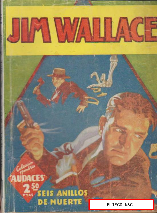 Jim Wallace nº 3. Seis anillos de muerte. Hombres Audaces. Molino 1947