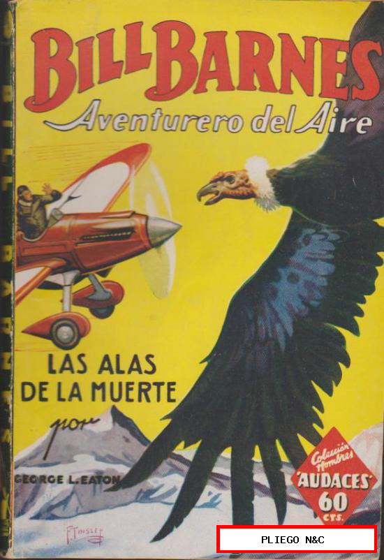 Bill Barnes nº 2. Las alas de la muerte. Hombres Audaces. Molino-Argentina 1936