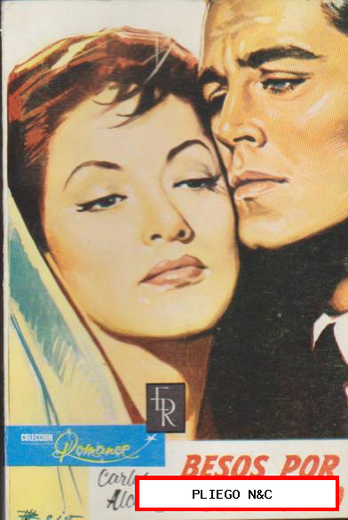 Romance nº 30. Besos por contrato por Carlos Alcázar. Edit. Rollán 1963