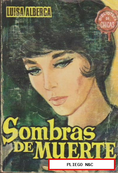 Biblioteca de Chicas nº 547. Sombras de muerte por Luisa Alberca. Cid 1966